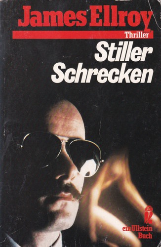 James Ellroy: Stiller Schrecken (German language, 1992, Ullstein)