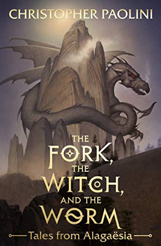 Christopher Paolini: The Fork, the Witch, and the Worm (Hardcover, 2018, Penguin Books UK)