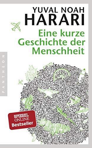 Yuval Noah Harari: Eine kurze Geschichte der Menschheit (Paperback, German language, 2015, Pantheon)