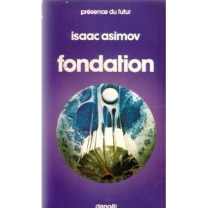 Isaac Asimov: Fondation (French language, 1986, denoël)