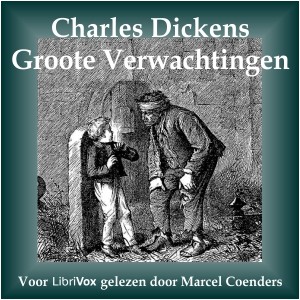 Charles Dickens, Mary Ellen Snodgrass, Charles Dickens, Jan Gleiter: Groote Verwachtingen (Dutch language, 2013, LibriVox)