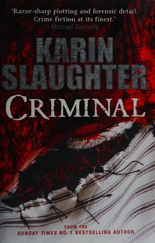 Karin Slaughter: Criminal (2012, Penguin Random House)