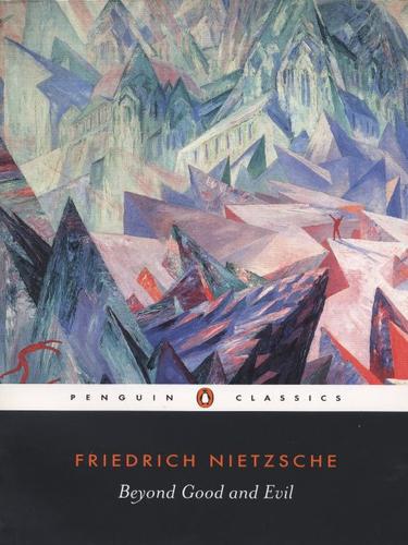 Friedrich Nietzsche: Beyond Good and Evil (EBook, 2009, Penguin USA, Inc.)