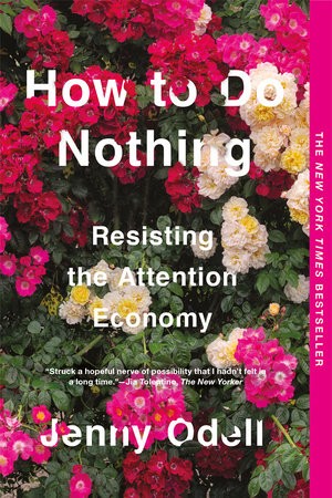 Jenny Odell: How to Do Nothing (AudiobookFormat, 2021, Highbridge Audio and Blackstone Publishing)