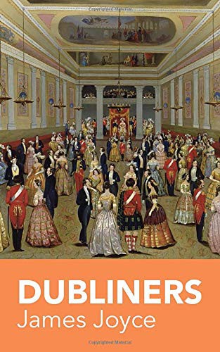 James Joyce: Dubliners (Paperback, 2020, East India Publishing Company)