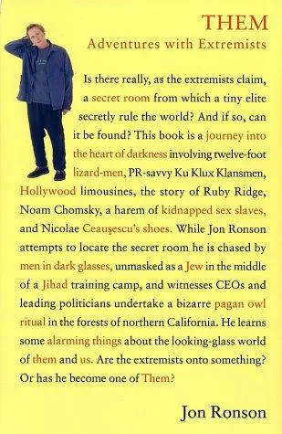 Jon Ronson: Them : adventures with extremists (2002, Simon & Schuster)