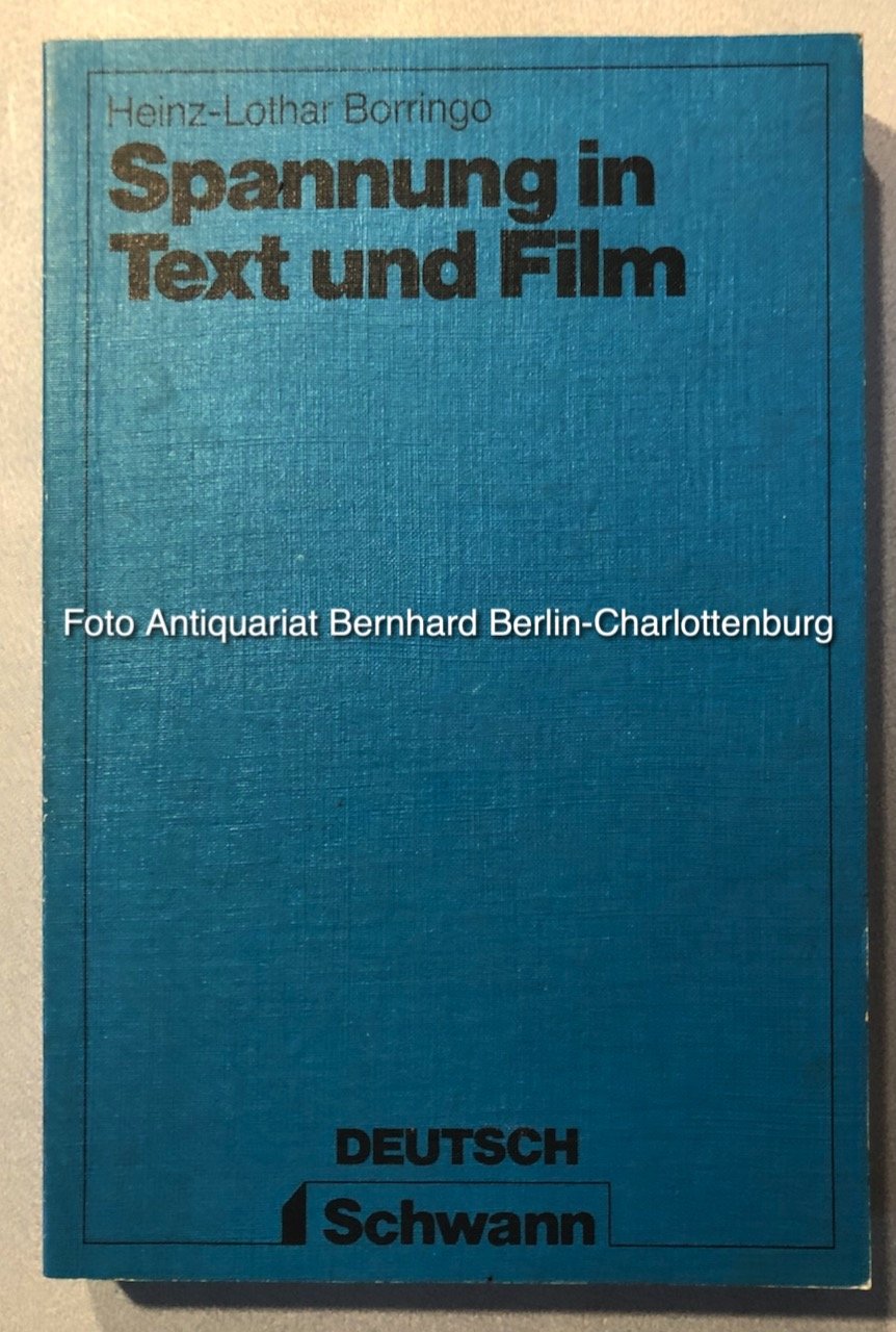 Heinz-Lothar Borringo: Spannung in Text und Film (German language, 1980, Schwann)
