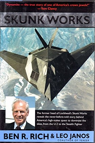 Ben R. Rich: Skunk Works (1994, Little, Brown)