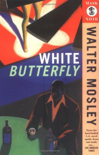 Walter Mosley: White Butterfly (Mask Noir) (Paperback, Serpent's Tail)