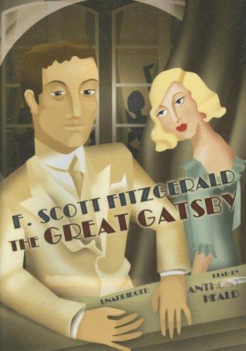 Francis Scott Fitzgerald: The Great Gatsby (AudiobookFormat, 2007, Blackstone Audio, Inc.)