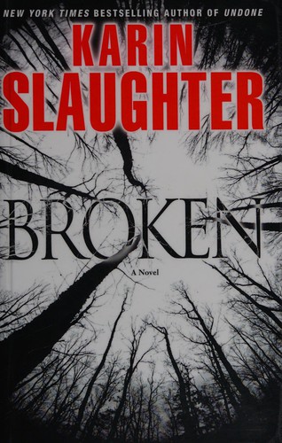 Karin Slaughter: Broken (2011, Windsor)