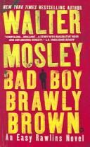Walter Mosley: Bad Boy Brawly Brown (Easy Rawlins Mysteries) (Turtleback Books Distributed by Demco Media)