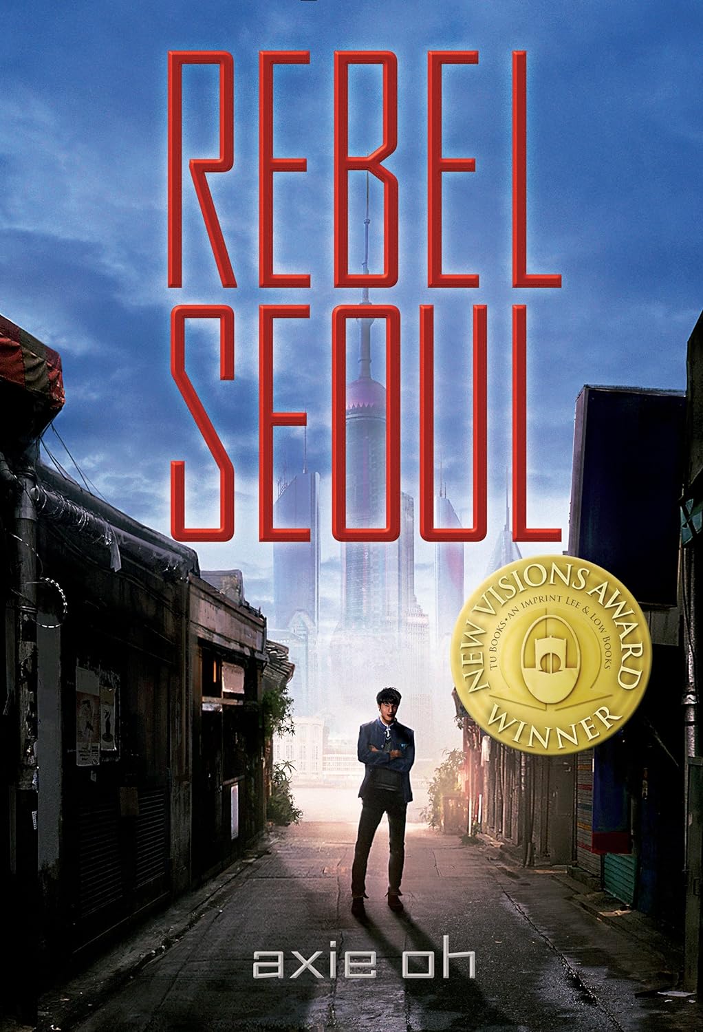 Axie Oh: Rebel Seoul (2017, Tu Books)