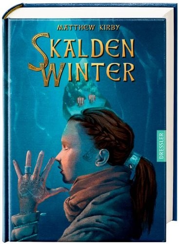 Skaldenwinter (Hardcover, Dressler Cecilie)