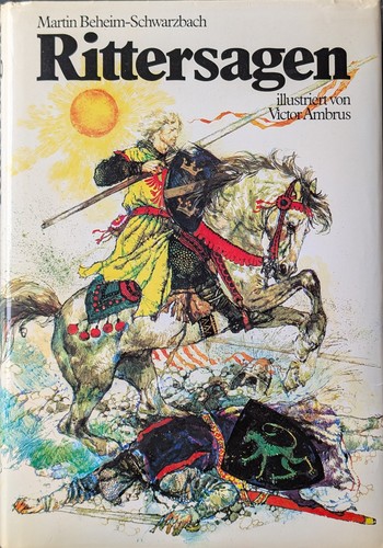 Martin Beheim Schwarzbach: Rittersagen (Hardcover, Wirtschaftsverlag Ueberreuter)