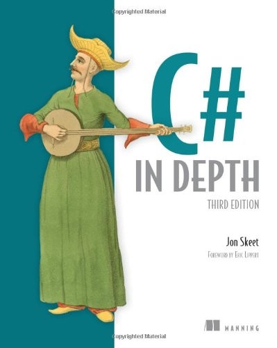Jon Skeet: C# in Depth (2013, Manning Publications)
