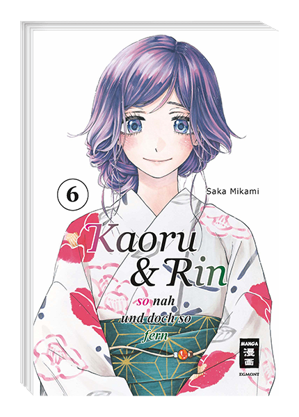 Saka Mikami: Kaoru und Rin 06 - So nah und doch so fern (Paperback, Deutsch language, Egmont)