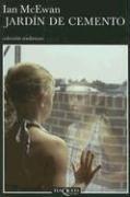 Ian McEwan: Jardin de Cemento / The Cement Garden (Paperback, Spanish language, 2006, TusQuets)