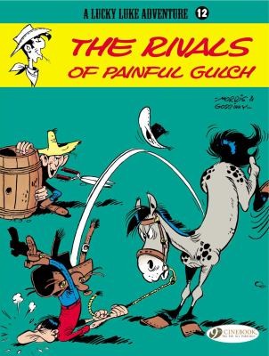 René Goscinny: The Rivals Of Painful Gulch (2009, Cinebook Ltd)