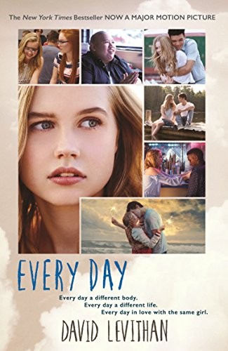 David Levithan: Every Day: Film Tie-in [Apr 05, 2018] Levithan, David (Paperback, 2018, Electric Monkey)