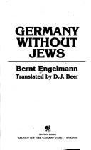 Bernt Engelmann: Germany without Jews