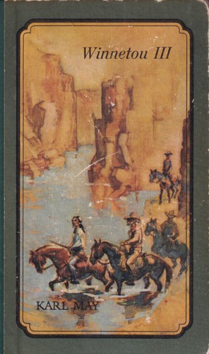 Karl May, Karl May: Winnetou III (Hardcover, German language, Tosa Verlag)