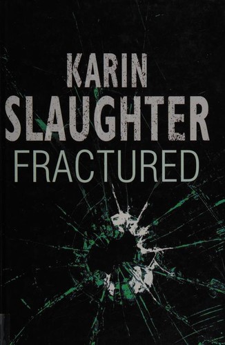 Karin Slaughter: Fractured (2008, Windsor|Paragon)