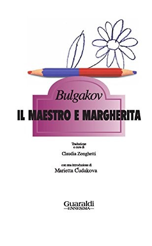 Mikhaïl Boulgakov: Il maestro e Margherita (Italian language, 2010, Guaraldi)