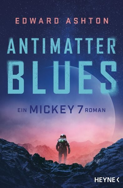 Edward Ashton: Antimatter Blues (EBook, deutsch language, 2024, Penguin Random House)
