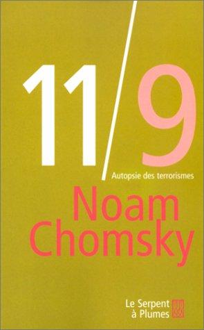 Noam Chomsky: 11/9 (2001, Serpent à plumes)