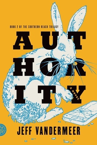 Jeff VanderMeer: Authority (Paperback, 2014)