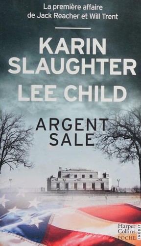 Lee Child, Karin Slaughter: Argent sale (French language, 2020, Harper Collins Poche)