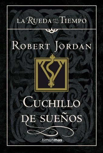 Robert Jordan: Cuchillo de sueños (Hardcover, Timun Mas Narrativa)