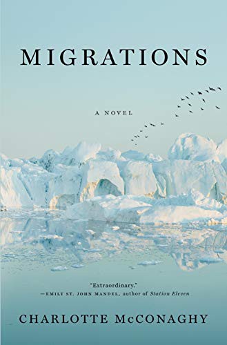 Charlotte McConaghy: Migrations (Paperback, 2021, Flatiron Books)