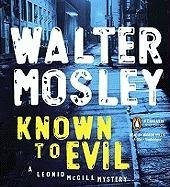 Walter Mosley: Known to Evil (AudiobookFormat, Penguin Audio)