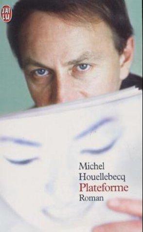 Michel Houellebecq: Plateforme. (Paperback, French language, 2001, Flammarion)