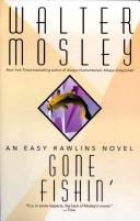 Walter Mosley: GONE FISHIN' (Easy Rawlins Mysteries (Paperback, Washington Square Press)