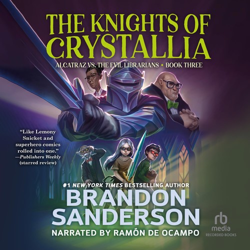 Brandon Sanderson: The Knights of Crystallia (AudiobookFormat, 2012, Recorded Books)