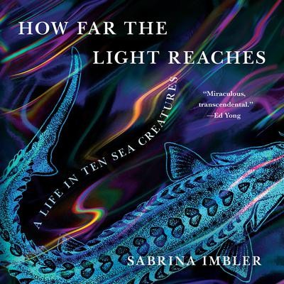 Sabrina Imbler: How Far the Light Reaches (AudiobookFormat, Blackstone Pub)