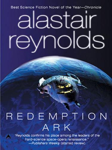 Alastair Reynolds: Redemption Ark (EBook, 2009, Penguin USA, Inc.)