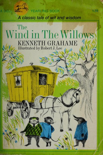 Kenneth Grahame: The Wind in the Willows (Yearling)