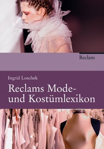 Ingrid Loschek: Reclams Mode (German language, 2011)
