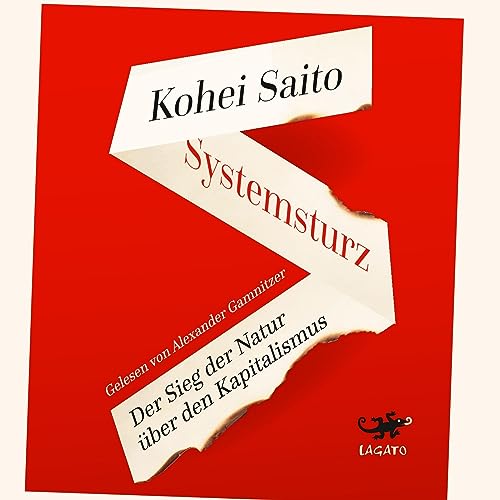 Kōhei Saitō: Systemsturz (AudiobookFormat, German language, 2023, Lagato Verlag)