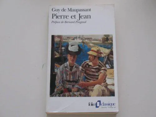Guy de Maupassant: Pierre et Jean (French language, 1982, Éditions Gallimard)