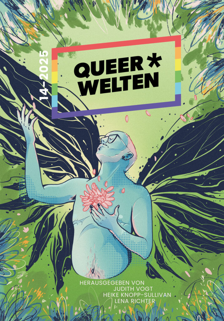 Christian Vogt, Lena Richter, Heike Knopp-Sullivan, Roxane Bicker, Jeannie Marschall, Martina John, Marie Meier, Judith C. Vogt, Iris Leander Villiam, Teresa Teske, Beau Maibaum, Katja Rocker, Lisa Olthafer, Katharina Malzmüller, Kai Weidemann, Roff Boff, Matthis Borda, Nora L. Grossmann, Emma Hogner, Helena M. John, Corina Marin, Mila Münchow, Anne K. Ramin, Kristina Schreiber, Julia Winterthal: Queer*Welten: 14-2025 (Paperback, Deutsch language, Amrun Verlag, Ach je Verlag)