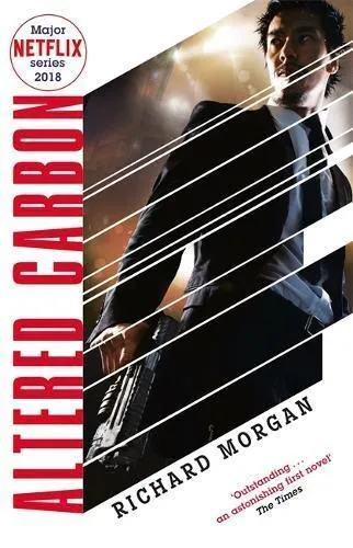 Richard Morgan: Altered carbon (2008, Gollancz)
