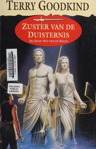 Terry Goodkind: Zuster van de duisternis (Dutch language, 2001, Luitingh-Sijthoff)