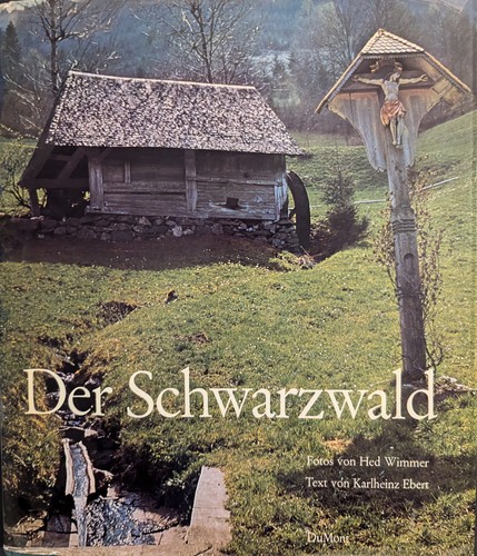 Karlheinz Ebert, Hed Wimmer: Der Schwarzwald (1976, DuMont)