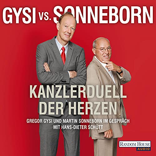 Martin Sonneborn, Gregor Gysi, Hans-Dieter Schütt: Gysi vs. Sonneborn (AudiobookFormat, German language, Random House Audio)