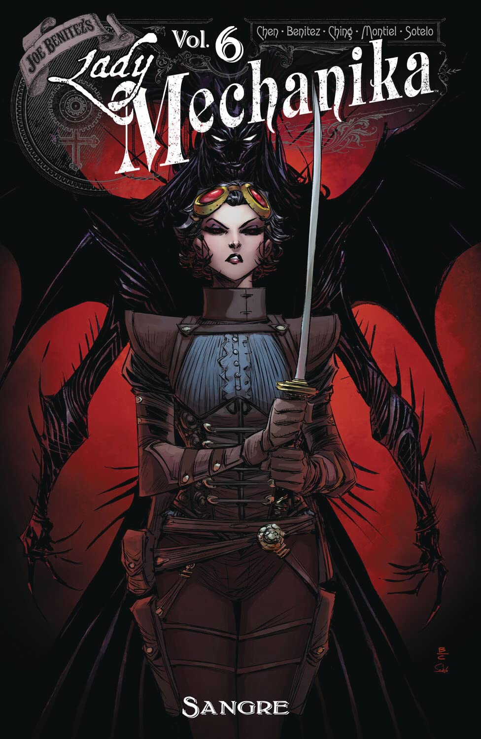 Joe Benitez, Martin Montiel, Brian Ching: Lady Mechanika, Volume 6 (GraphicNovel, 2020, Benitez Productions)